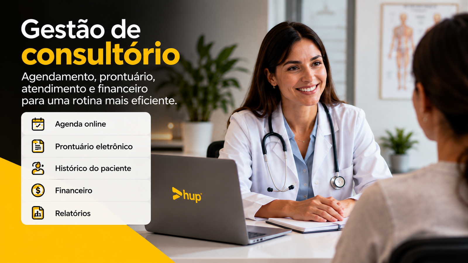 Profissional de saúde em consultório com notebook Hup e recursos de gestão